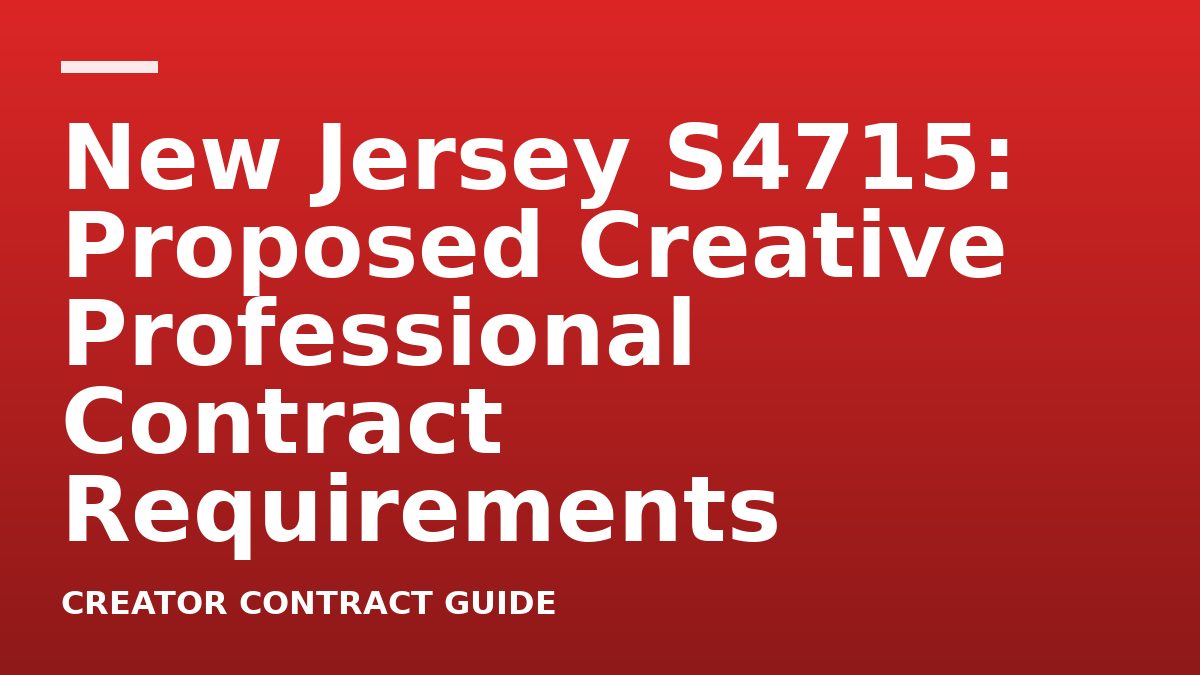 New Jersey S4715: Proposed Creative Professional Contract Requirements